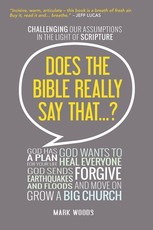 Does the Bible Really Say That...?