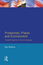Hudson, R: Production, Places and Environment