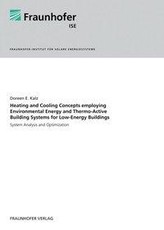 Heating and Cooling Concepts Employing Environmental Energy and Thermo-Active Building Systems