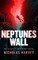 Neptune's Wall