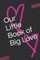 Our Little Book of Big Love