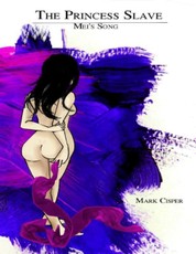 The Princess Slave: Mei's Song