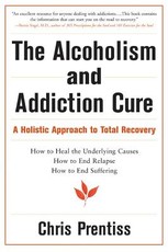 The Alcoholism and Addiction Cure