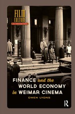 Finance and the World Economy in Weimar Cinema