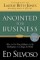 Anointed for Business