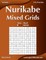 Nurikabe Mixed Grids - Easy to Hard - Volume 7 - 276 Logic Puzzles