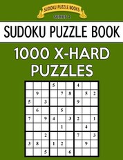 Sudoku Puzzle Book, 1,000 EXTRA HARD Puzzles