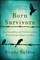 Born Survivors