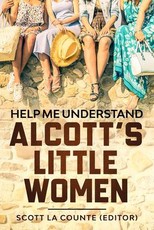 Help Me Understand Alcott's Little Women!