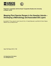 Mapping Plant Species Ranges in the Hawaiian Islands? Developing a Methodology and Associated GIS Layers