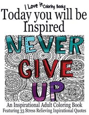 Today You Will Be Inspired