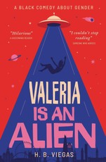 Valeria is an alien