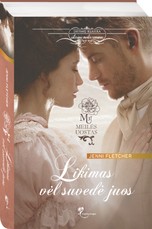 Likimas vėl suvedė juos. Meilės uostas. 3 knyga