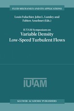 Iutam Symposium on Variable Density Low-Speed Turbulent Flows