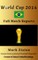 World Cup 2014 Full Match Reports