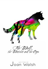 Walsh, J: The Wolf, the Watcher, and the Oryx