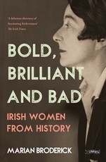 Bold, Brilliant and Bad