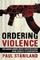 Ordering Violence