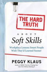 The Hard Truth about Soft Skills