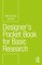 Designer's Pocket Book for Basic Research