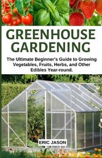 Greenhouse Gardening