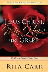 Jesus Christ, My Hope in Grief