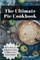 The Ultimate Pie Cookbook