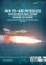 Air-to-Air Missiles Volumes 3
