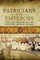 Patricians and Emperors
