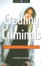 Creating Criminals