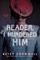 Cornwell, B: Reader, I Murdered Him