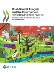 Cost-Benefit Analysis and the Environment Further Developments and Policy Use