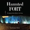 Haunted Fort