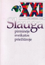 Slauga pirminėje sveikatos priežiūroje