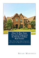 How To Buy State Tax Lien Properties In North Carolina Real Estate