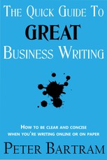 Quick Guide to Great Business Writing