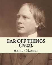 Far off things (1922). By