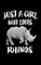 Just A Girl Who Loves Rhinos
