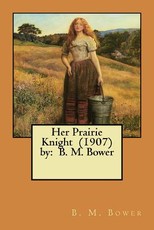 Her Prairie Knight (1907) by