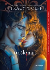 TROŠKIMAS. Pasaulinė TIK TOK sensacija – skaitykite minkštais viršeliais