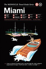 The Monocle Travel Guide to Miami