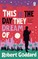This is the Day They Dream Of