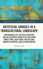Artificial Savages in a Transcultural Landscape