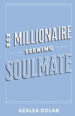 Non-Millionaire Seeking Soulmate