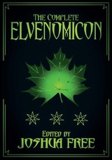 The Complete Elvenomicon (20th Anniversary)