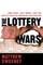The Lottery Wars