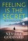 Feeling is the Secret