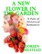 A New Flower In the Garden: A Pair of Historical Romances