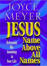 Jesus--Name Above All Names