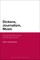 Dickens, Journalism, Music